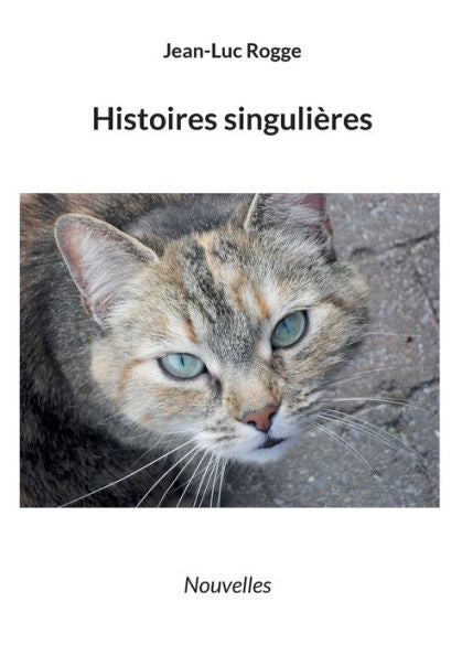 Histoires Singulières (French Edition)