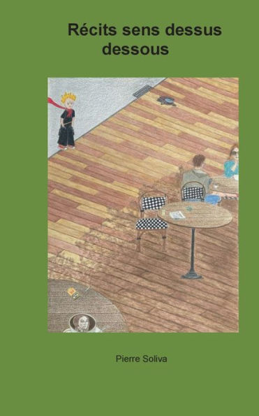 Recits Sens Dessus Dessous (French Edition)