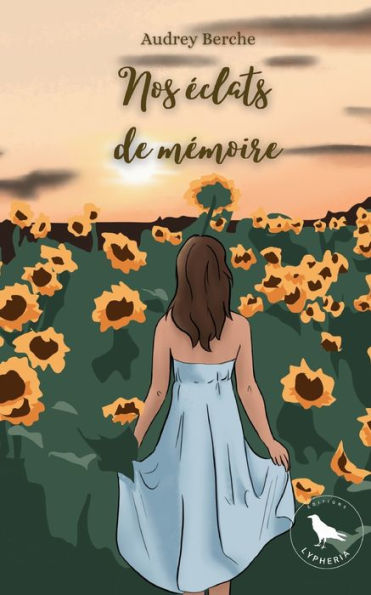 Nos eclats De Memoire (French Edition)