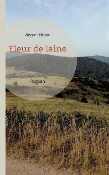 Fleur De Laine: Roman (French Edition)