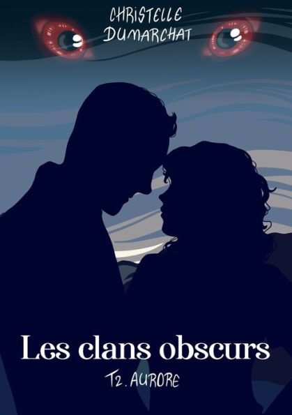 Aurore: Les Clans Obscurs, Tomo 2 (Edición francesa)