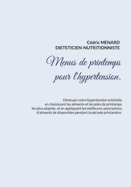 Menus De Printemps Pour L'Hypertension. (French Edition)