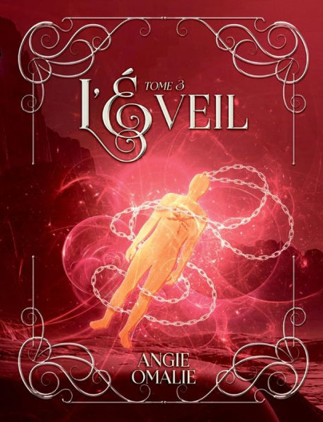 L'Eveil: Tome 3 (French Edition)