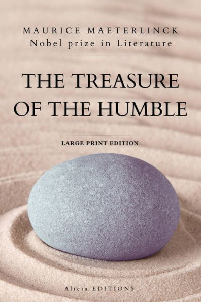 The Treasure Of The Humble: Nobel Prize In Literature - Large Print Edition - 9782384551460