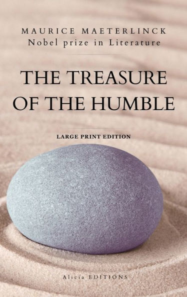 The Treasure Of The Humble: Nobel Prize In Literature - Large Print Edition - 9782384551484