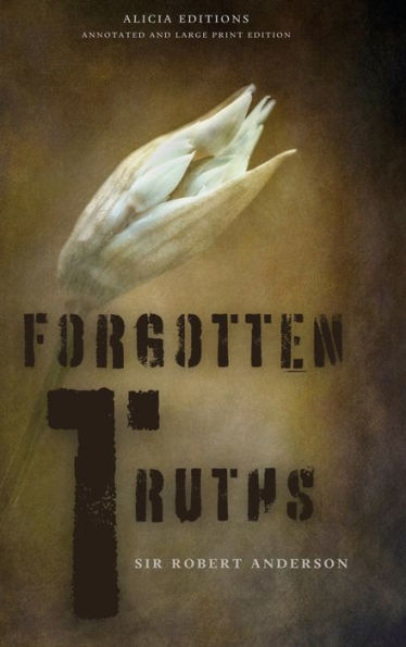 Forgotten Truths: Annotated And Large Print Edition - 9782384551729