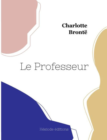 Le Professeur (French Edition) - 9782385120474