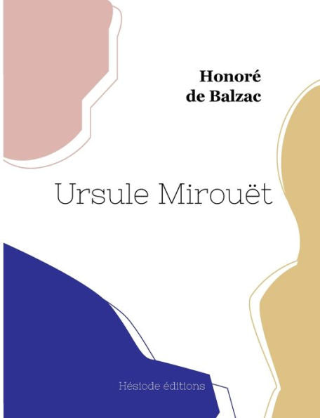 Ursule Mirouët (French Edition) - 9782385120726