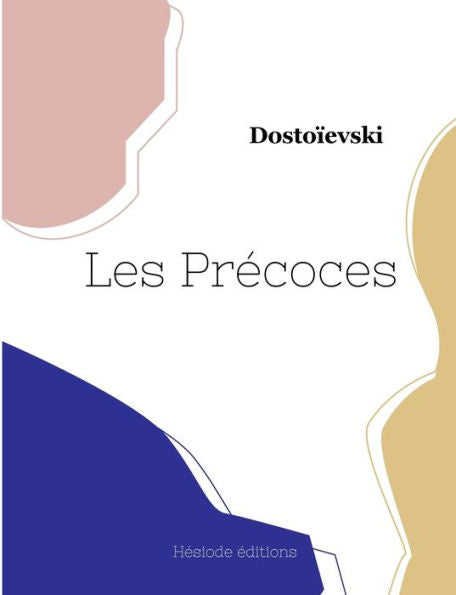 Les Precoces (French Edition)