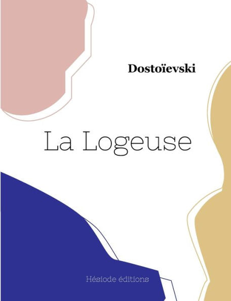 La Logeuse (French Edition) - 9782385121402