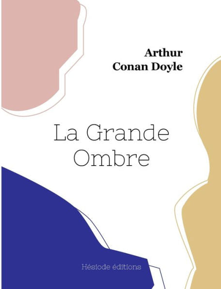 La Grande Ombre (French Edition) - 9782385121525