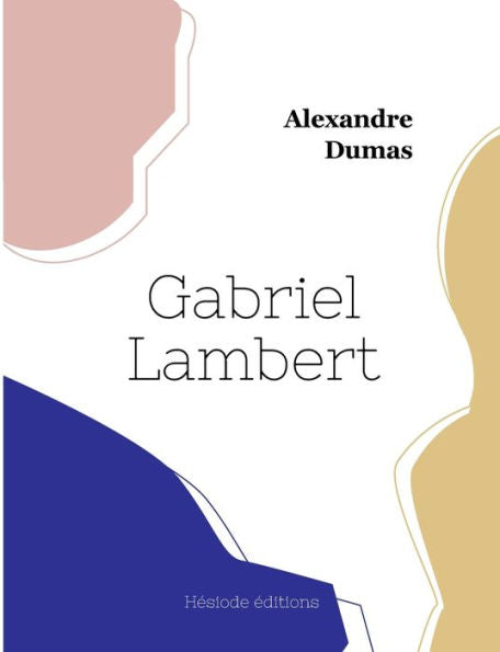 Gabriel Lambert (French Edition) - 9782385121891