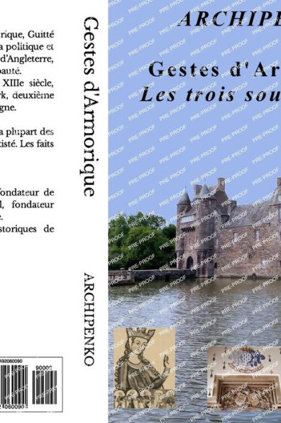 Gestes D'Armorique: Les Trois Souveraines - Tome Iii (French Edition)