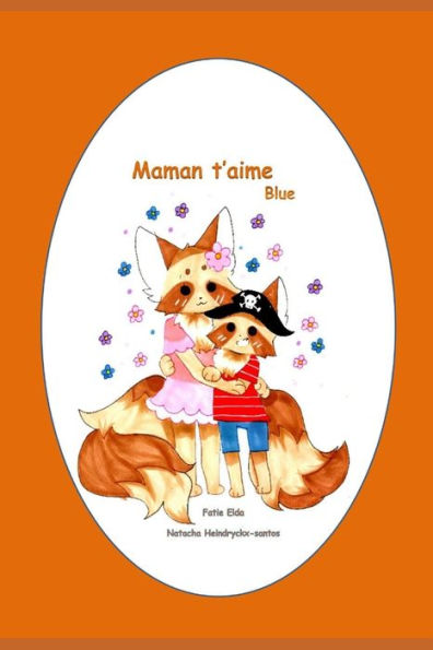 Maman T'Aime (French Edition)