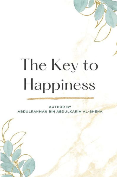 The Key To Happiness - 9782657470764