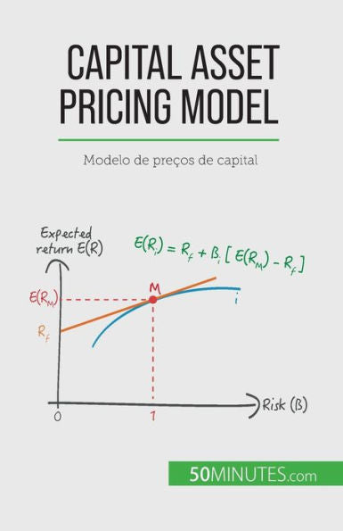Capital Asset Pricing Model: Modelo De Precos De Capital (Portuguese Edition) - 9782808066013