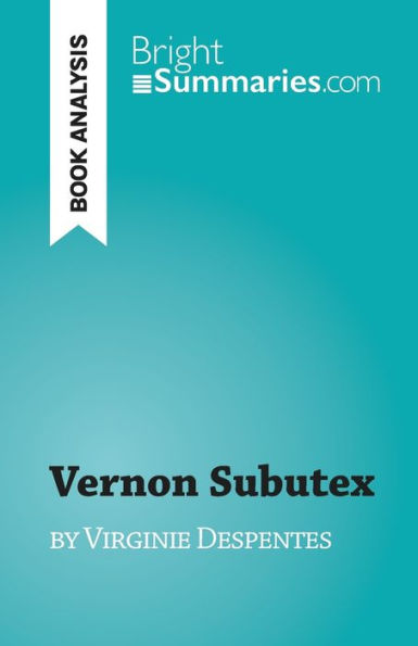 Vernon Subutex: By Virginie Despentes - 9782808697958