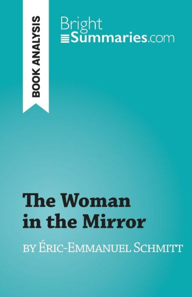 The Woman In The Mirror: By eric-Emmanuel Schmitt - 9782808698146