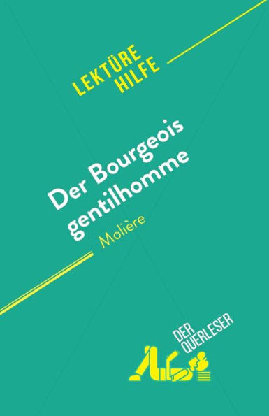 Der Bourgeois Gentilhomme: Von Molière (German Edition) - 9782808698177