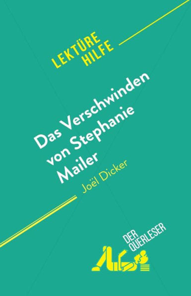 Das Verschwinden Von Stephanie Mailer: Von Joël Dicker (Edición alemana) - 9782808698221