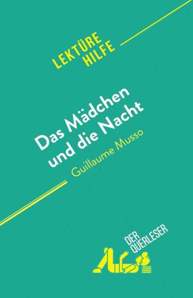 Das Mädchen Und Die Nacht: Von Guillaume Musso (German Edition) - 9782808698320