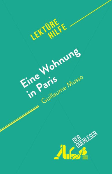 Eine Wohnung In Paris: Von Guillaume Musso (German Edition) - 9782808698382