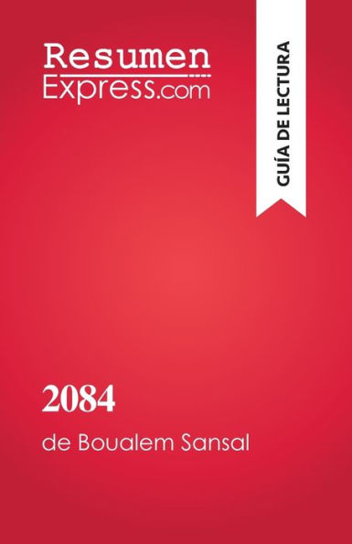2084, El Fin Del Mundo: De Boualem Sansal (Spanish Edition) - 9782808698726