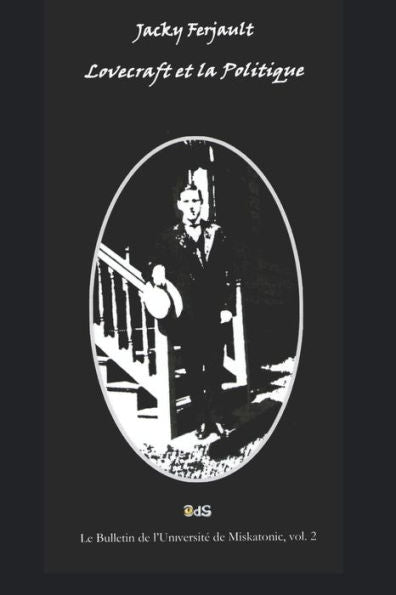Lovecraft Et La Politique (French Edition)