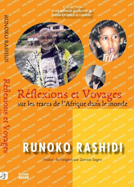 Reflexions Et Voyages Sur Les Traces De L'Afrique Dans Le Monde (French Edition)