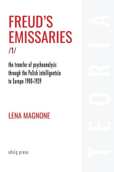 Freud's Emissaries Vol. 1 - 9782940738083