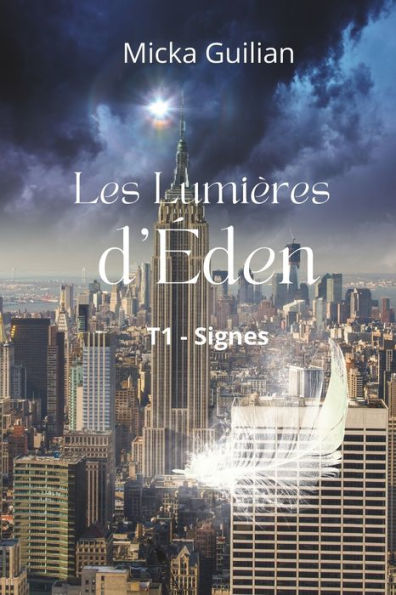 Les Lumières D'eden: Signes (French Edition)