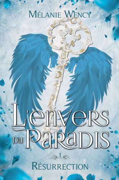 Resurrection (L'Envers Du Paradis T. 1) (French Edition)