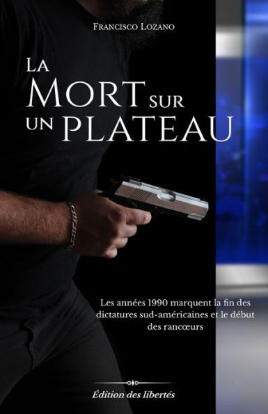 La Mort Sur Un Plateau (French Edition)