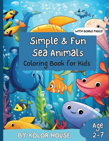 Simple & Fun Sea Animals Coloring Book: For Children (Simple & Fun Coloring Books)