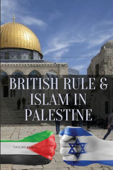 British Rule & Islam In Palestine - 9782991580181