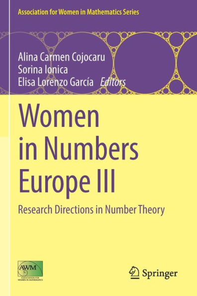 Women In Numbers Europe Iii: Research Directions In Number Theory (Association For Women In Mathematics Series, 24) - 9783030777029