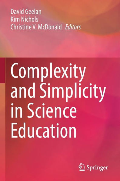 Complexity And Simplicity In Science Education - 9783030790868