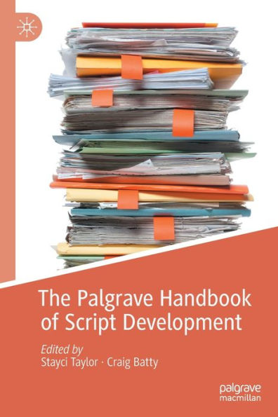 The Palgrave Handbook Of Script Development - 9783030822361