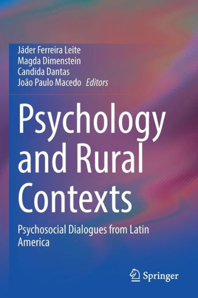 Psychology And Rural Contexts: Psychosocial Dialogues From Latin America - 9783030829988