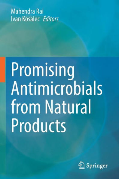 Promising Antimicrobials From Natural Products - 9783030835064