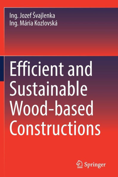 Efficient And Sustainable Wood-Based Constructions - 9783030875770