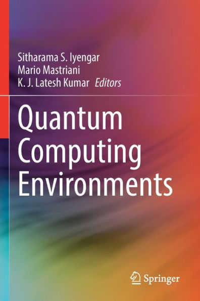 Quantum Computing Environments - 9783030897482