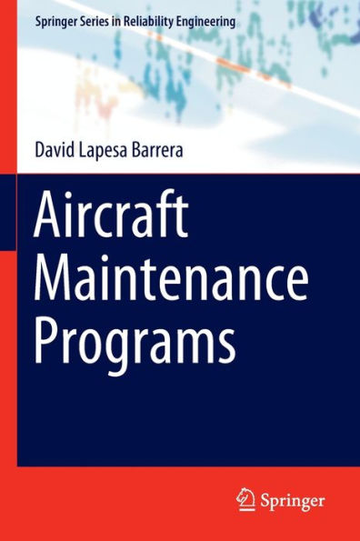 Aircraft Maintenance Programs (Springer Series In Reliability Engineering) - 9783030902650