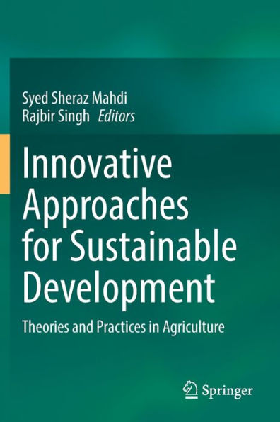 Innovative Approaches For Sustainable Development: Theories And Practices In Agriculture - 9783030905514