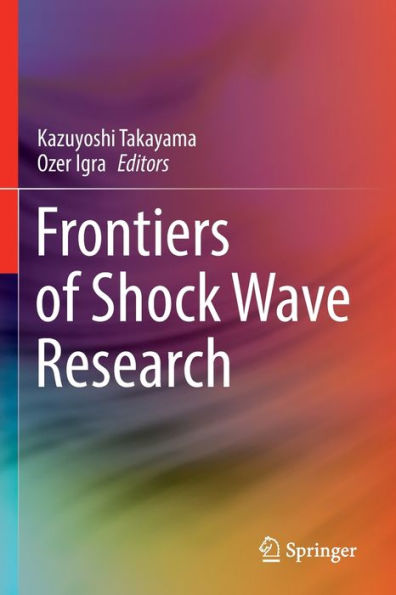 Frontiers Of Shock Wave Research - 9783030907372