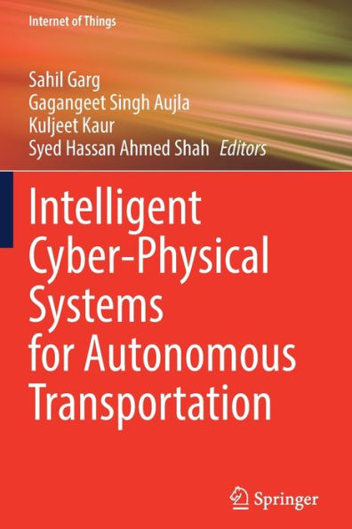Intelligent Cyber-Physical Systems For Autonomous Transportation (Internet Of Things) - 9783030920562