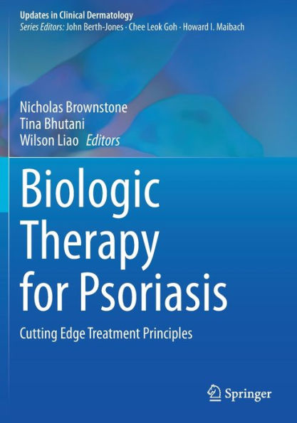 Biologic Therapy For Psoriasis: Cutting Edge Treatment Principles (Updates In Clinical Dermatology) - 9783030929404
