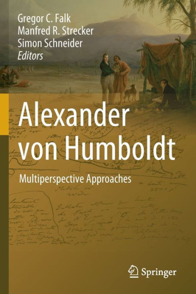Alexander Von Humboldt: Multiperspective Approaches - 9783030940102