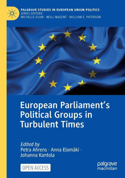 European Parliament's Political Groups In Turbulent Times