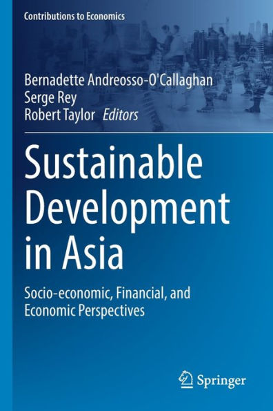 Sustainable Development In Asia: Socio-Economic, Financial, And Economic Perspectives (Contributions To Economics) - 9783030946814